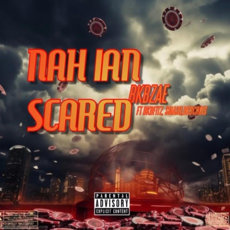 Na ian scared ft. BKBzae, Smash & BKBchriss