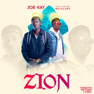 Zion ft. Belac 360 lyrics | Boomplay Music