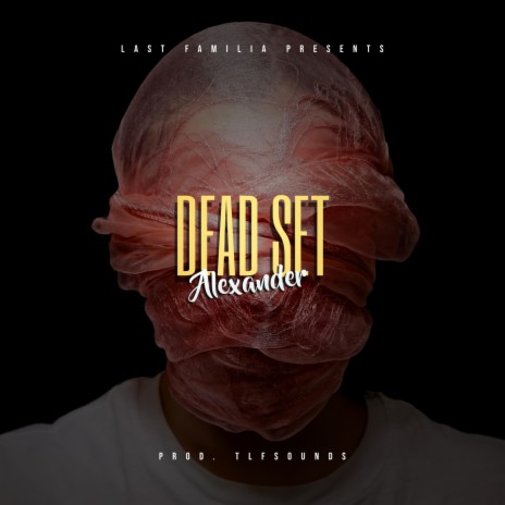 Dead Set | Boomplay Music