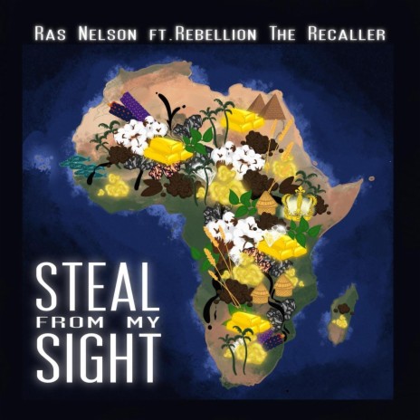 Steal from My Sight (feat. Rebellion the Recaller) | Boomplay Music