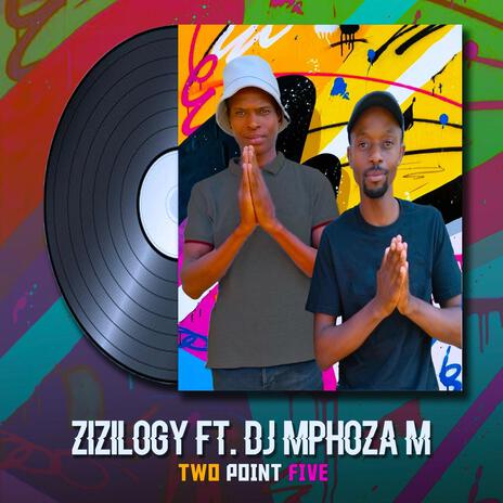 2.5 ft. Dj Mphoza M | Boomplay Music