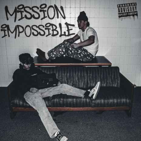 Mission Impossible ft. MKT | Boomplay Music