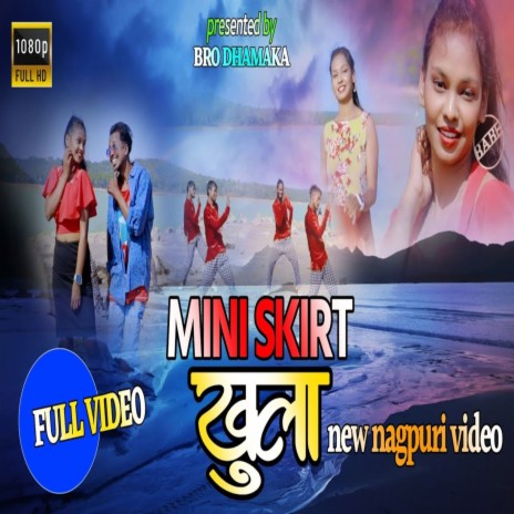 Mini Skirt (Nagpuri) | Boomplay Music