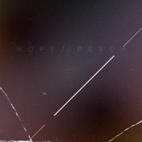 Hope//Reach