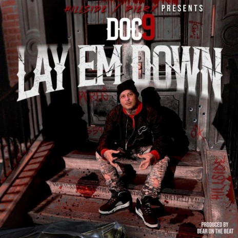 LAY EM DOWN | Boomplay Music