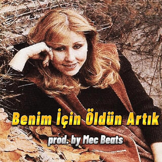 Benim için öldün artık - Turkish Mix Nilüfer