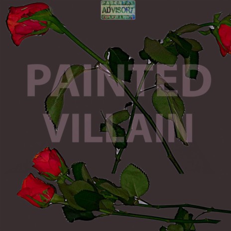 Painted Villain | Boomplay Music