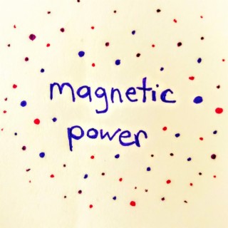 Magnetic Power