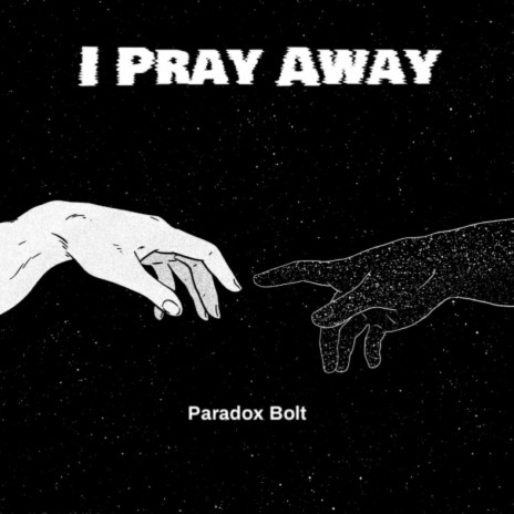 I Pray Away | Boomplay Music