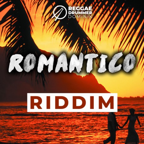 Romantico Riddim | Boomplay Music