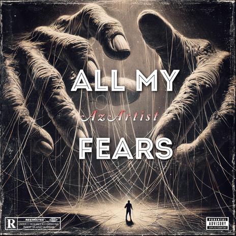 All my fears