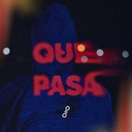 QUE PASA ft. BENBASHA | Boomplay Music