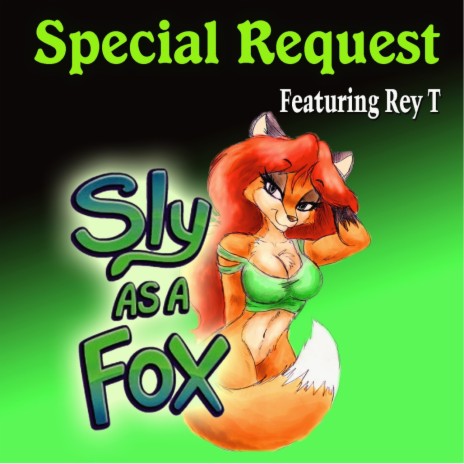 Sly As A Fox ft. REY T | Boomplay Music