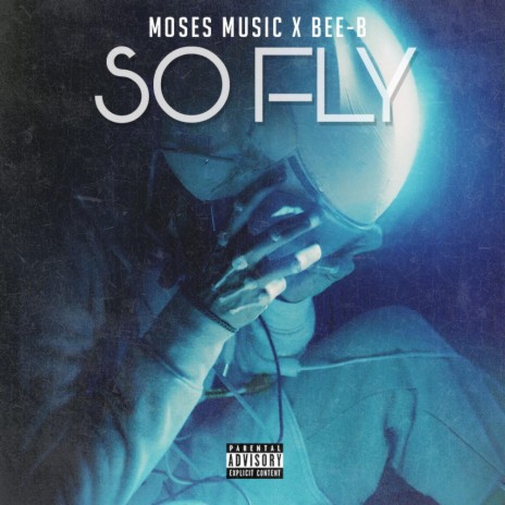 So Fly) ft. Bee-B (Brittany B)