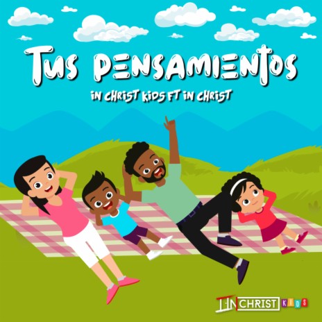 Tus Pensamientos ft. In Christ | Boomplay Music