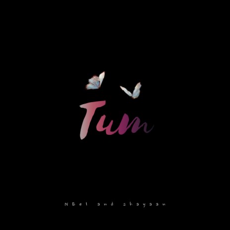 Tum (Raw) ft. Shayaan | Boomplay Music