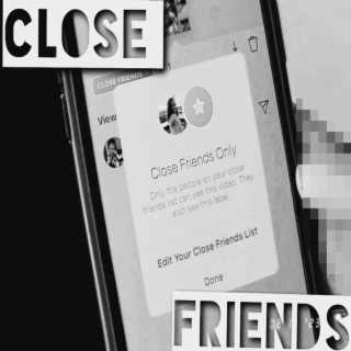 Close Friends