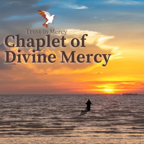 Chaplet of Divine Mercy | Boomplay Music