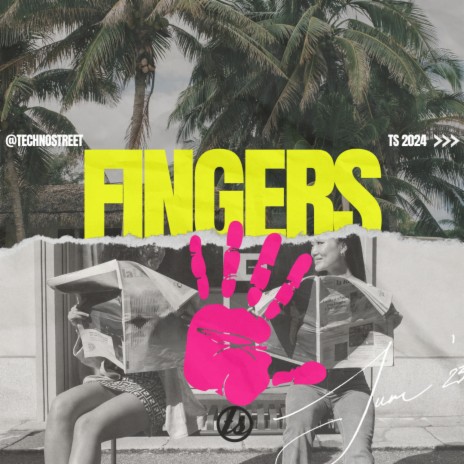 Fingers | Boomplay Music