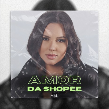 Amor da Shopee | Boomplay Music