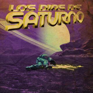 Los Dias de Saturno