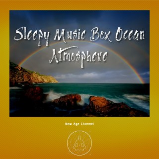 Sleepy Music Box Ocean Atmosphere