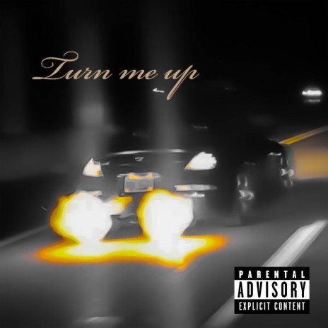 Turn me up ft. Potes | Boomplay Music