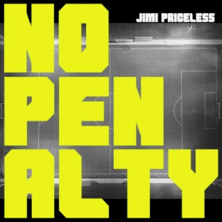 No Penalty lyrics | Boomplay Music