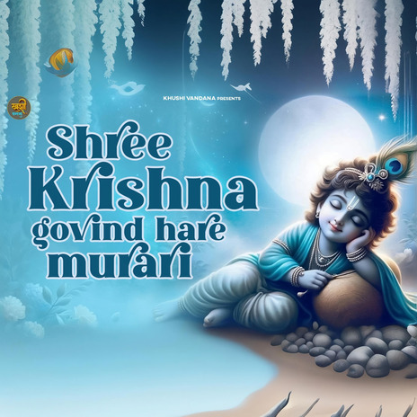 Shree Krishna Govind Hare Murari | Boomplay Music