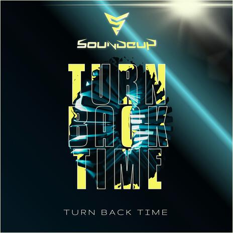 Turn Back Time | Boomplay Music