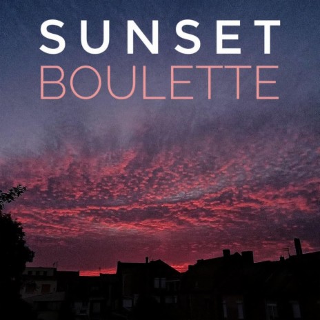 Sunset boulette ft. Kha. | Boomplay Music