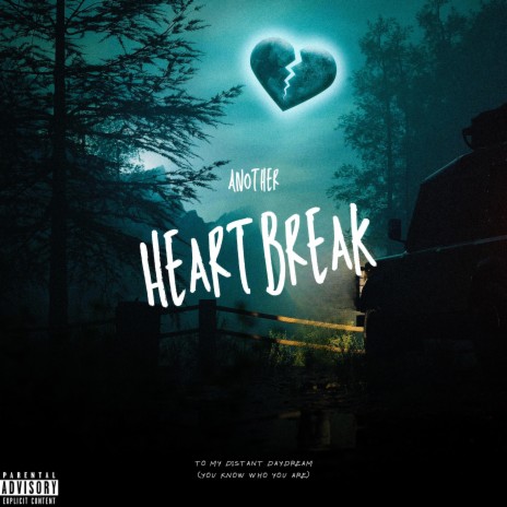 Another Heartbreak | Boomplay Music