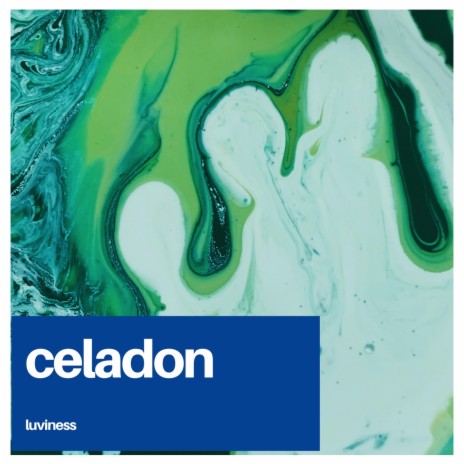 celadon | Boomplay Music