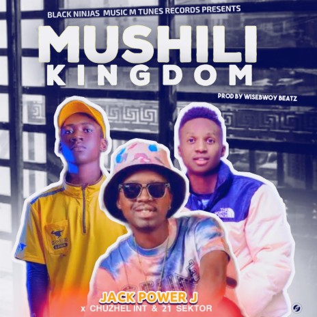 Mushili Kingdom | Boomplay Music
