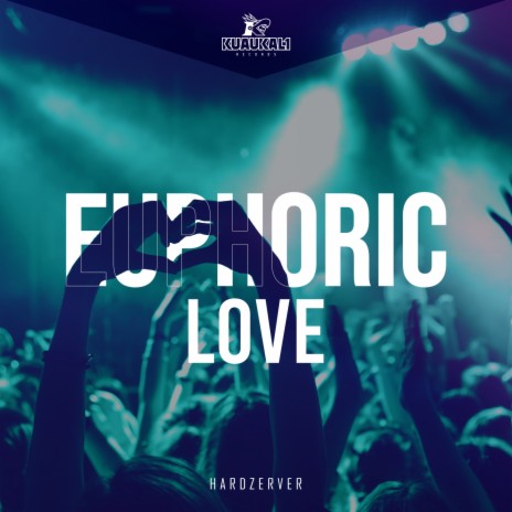 Euphoric Love (Extended Mix) | Boomplay Music