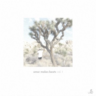 Omar Makes Beats, Vol. 1