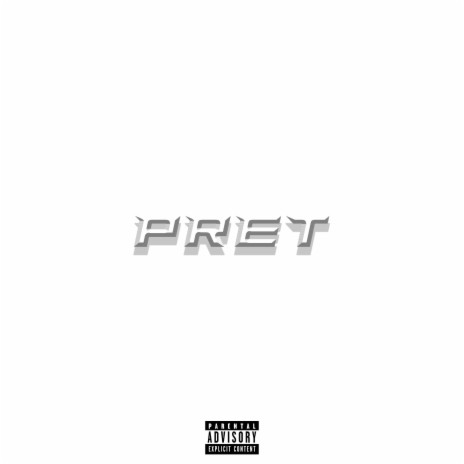Pret | Boomplay Music