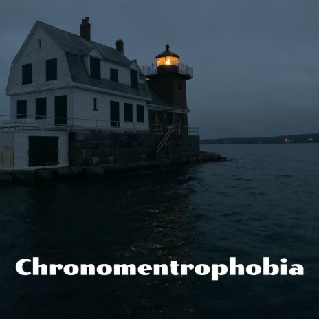 Chronomentrophobia