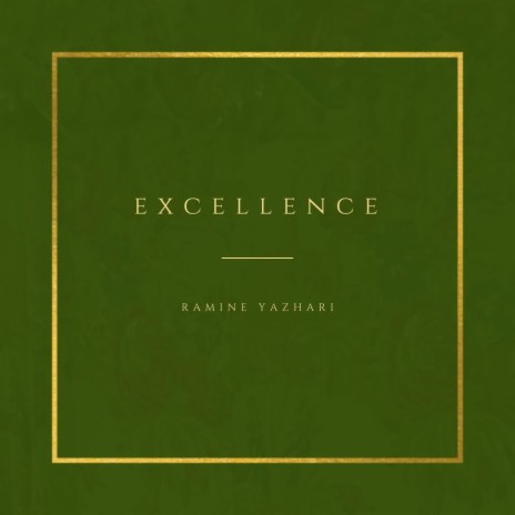 Excellence | Boomplay Music