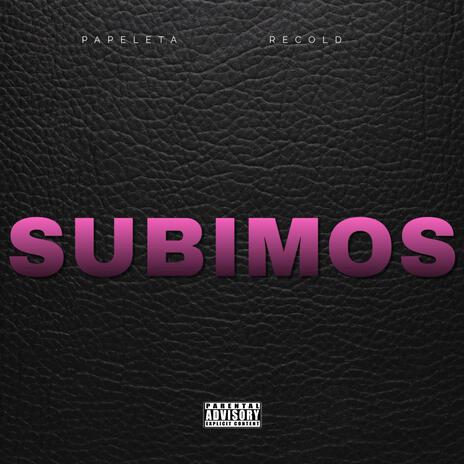 SUBIMOS