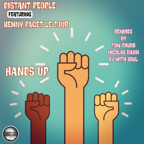 Hands Up (DJ With Soul Remix) ft. Kenny Paget Le Tour