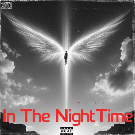 In The NIght Time | Boomplay Music