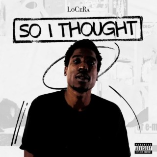 So I Thought lyrics | Boomplay Music