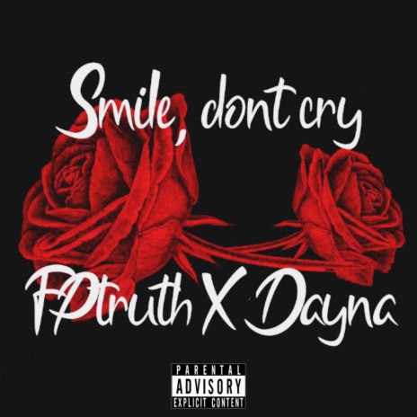 Smile , Don't Cry | Boomplay Music