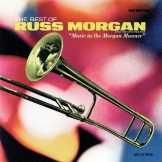 Russ Morgan And His Orchestra