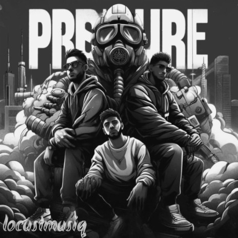 PRESSURE (feat. Locustmusiq) | Boomplay Music