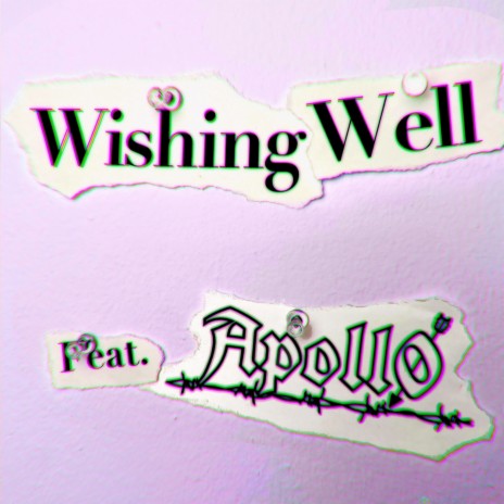 Wishing Well (Bonus Track) ft. Apoll0 | Boomplay Music