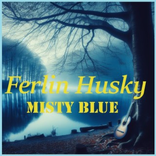 Misty Blue