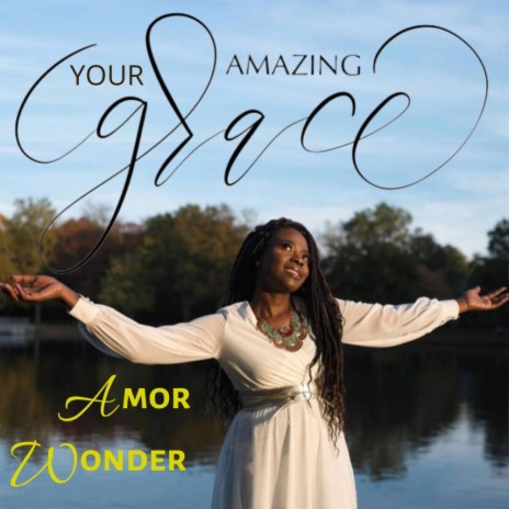 Your Amazing Grace | Boomplay Music