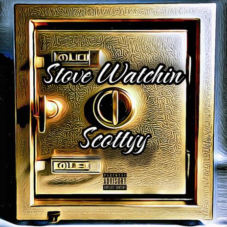 Stove Watchin | Boomplay Music